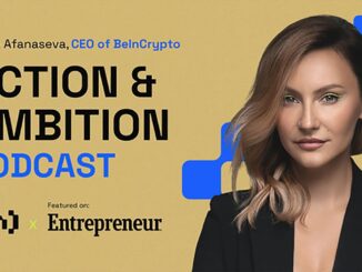 BeInCrypto CEO Alena Afanaseva Shares Her Thoughts With Entrepreneur Magazine Podcast