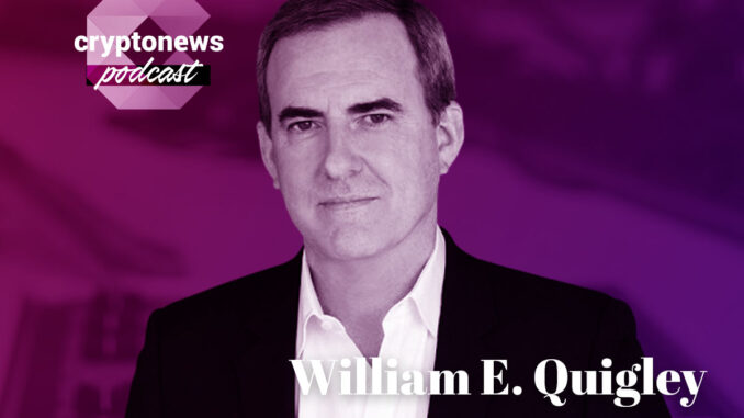 William Quigley, Co-Founder of Tether and WAX, on Founding Companies, Crypto Investing, and The Future of Crypto Regulation 