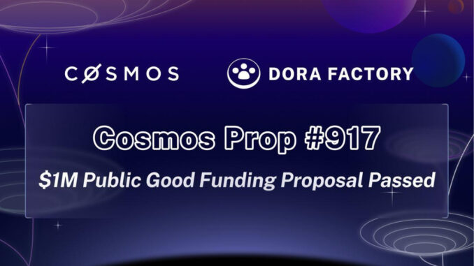 Cosmos Hub Approves $1 Million Grant to Dora Factory for Quadratic Funding Initiative